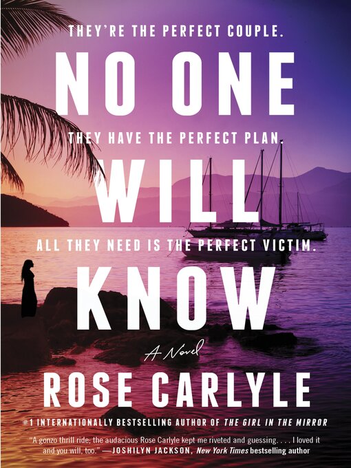 Title details for No One Will Know by Rose Carlyle - Available